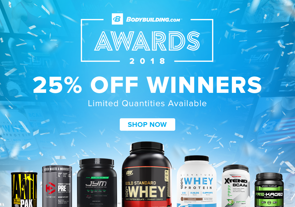 Bodybuilding.com Awards 2018 - 25% Off Winners + An Extra 10% off for All Access Members