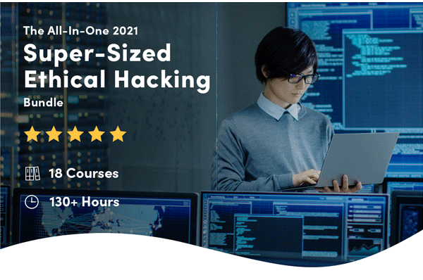 The All-In-One 2021 Super-Sized Ethical Hacking Bundle | Enroll For $31.10 With Code SKILLS30