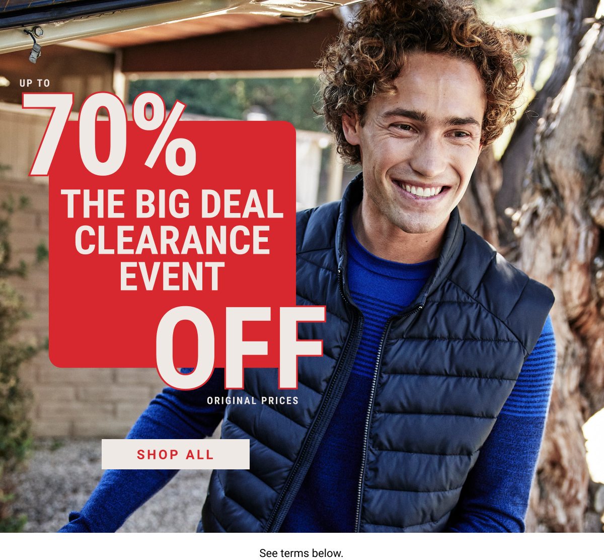 The Big Deal Clearance Event | Up to 70% Off Original Prices - Shop All