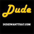 Yesterday's newest products from Dude. A geek's gift guide of gadgets, gear and novelties.