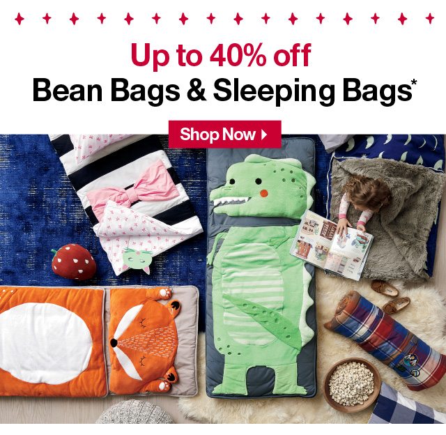 Up to 40% off Bean Bags & Sleeping Bags* Shop Now