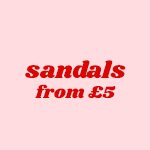 Sandals from £5