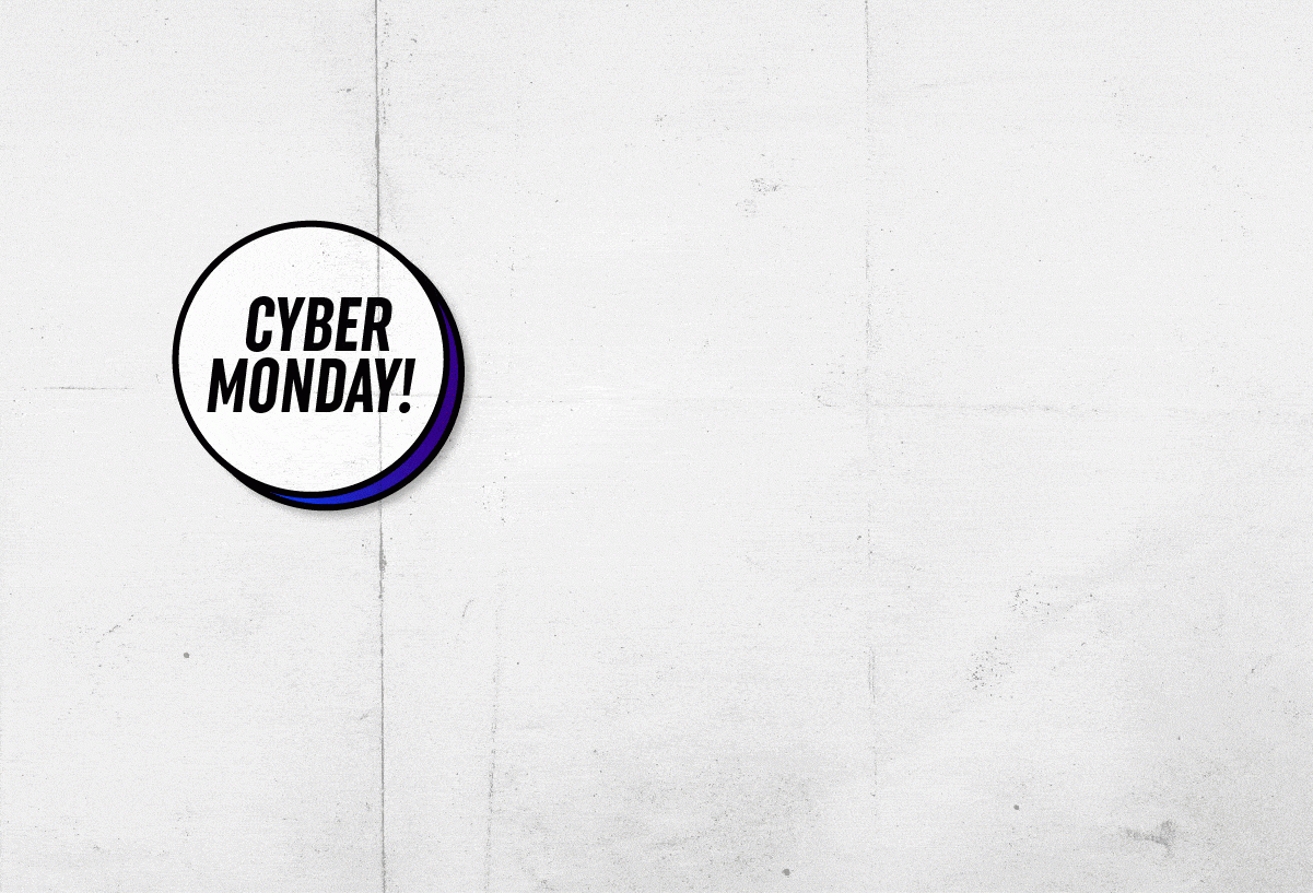 CYBER MONDAY OFFER