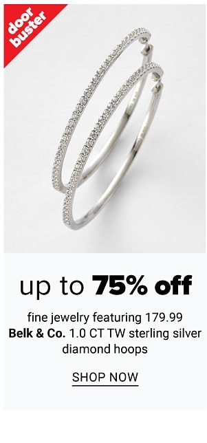 Up to 75% off fine jewelry feat. $179.99 Belk & Co 1.0 CT TW Sterling Silver Diamond Hoops - Shop Now