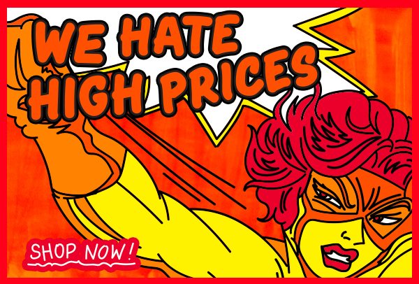 We Hate High Prices