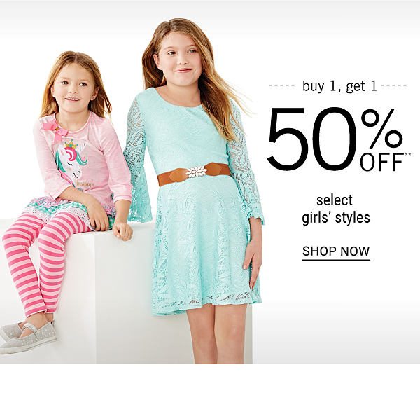 Buy 1, get 1 50% off** select girls' styles. Shop Now.