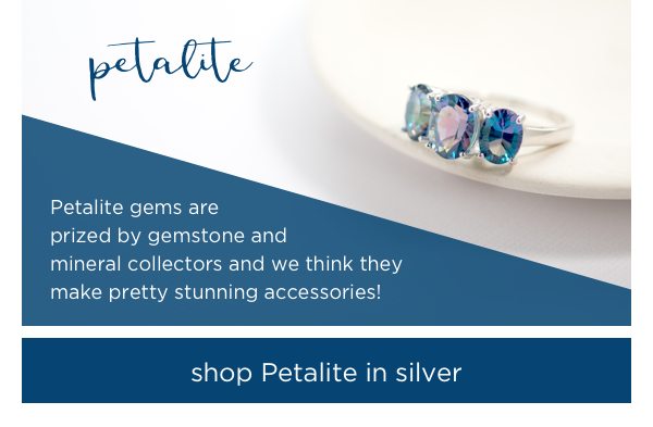 Shop Petalite jewelry in silver