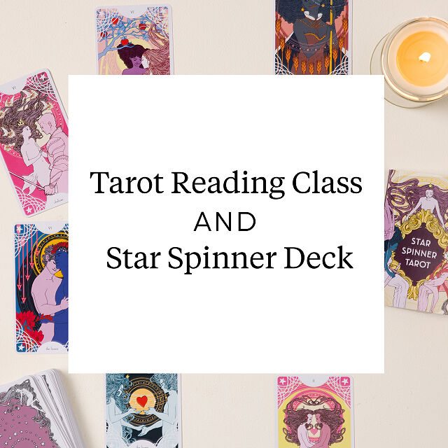 Tarot Reading Class and Star Spinner Deck
