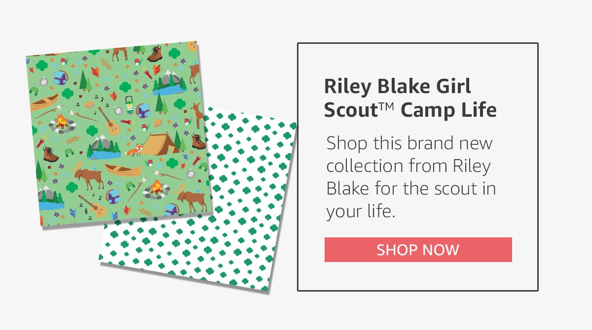 Riley Blake girl scout camp life | SHOP NOW