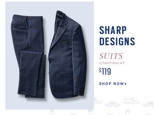 SUITS STARTING AT $119 - Shop Now