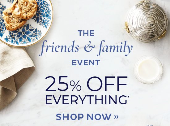 Friends & Family Event