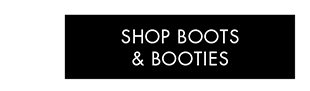 Shop Boots & Booties