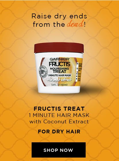 Raise dry ends from the dead! - FRUCTIS TREAT - 1 MINUTE HAIR MASK with Coconut Extract - FOR DRY HAIR - SHOP NOW