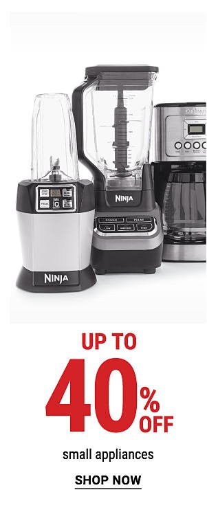 Up to 40% off small appliances. Shop Now.