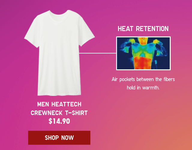 HEAT RETENTION - SHOP NOW