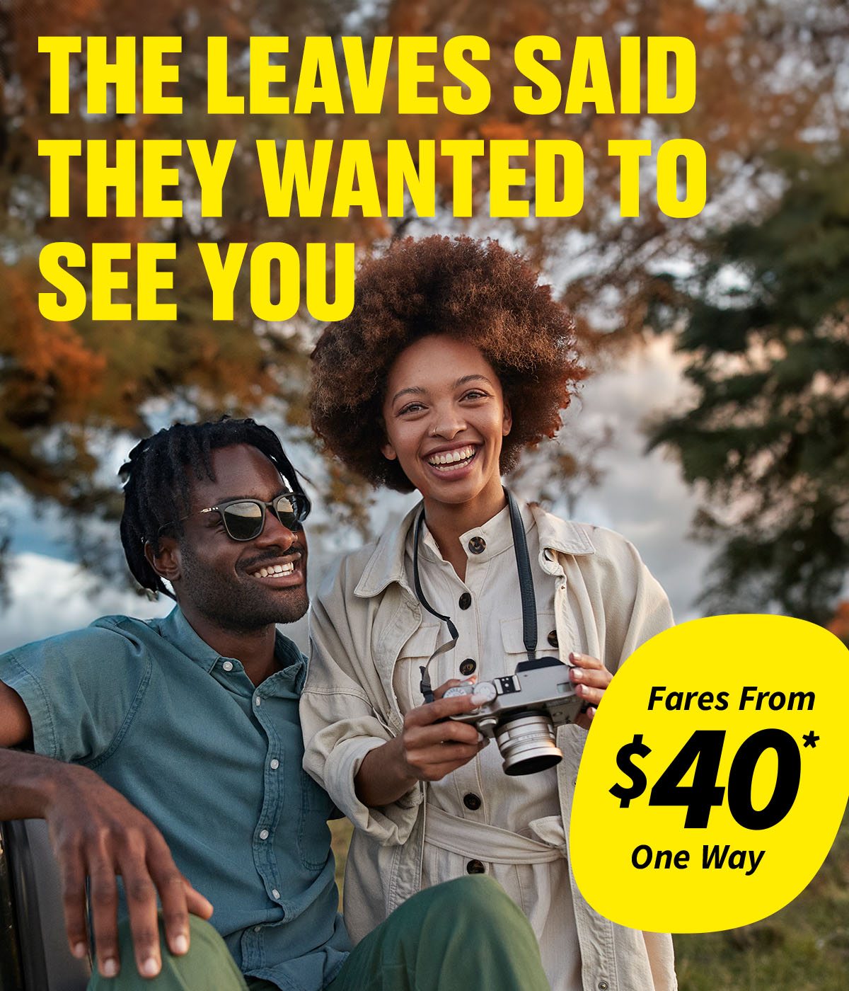 Fares From $40* One Way