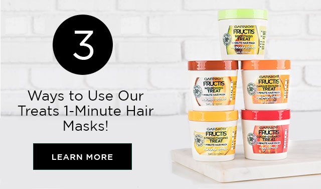 3 Ways to Use Our Treats 1-Minute Hair Masks! - LEARN MORE