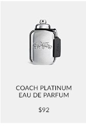 COACH PLATINUM EAU DE PARFUM | $92