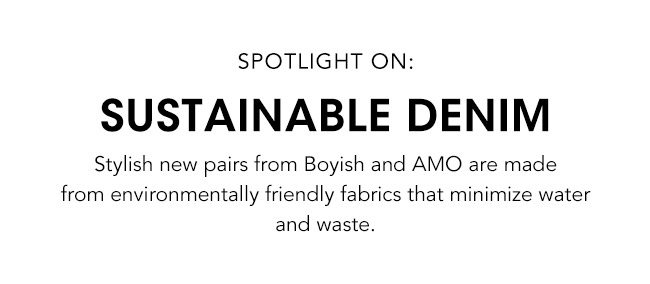 Spotlight on: Sustainable Denim