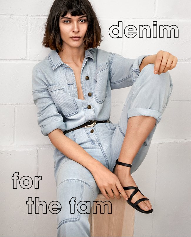 DENIM FOR THE FAM