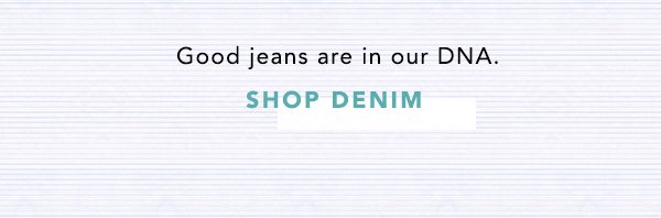 Shop jeans.