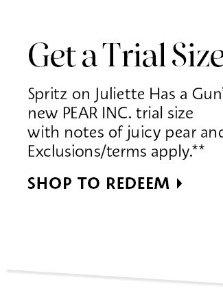 Get a Trial Size*