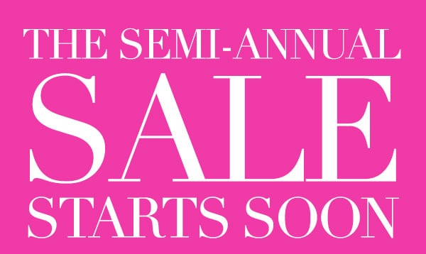 Semi Annual Sale