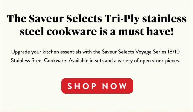 The Saveur Selects Tri-ply Stainless Steel Cookware is a Must Have 