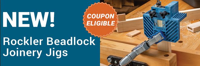 New! Rockler Beadlock Joinery Jigs. 