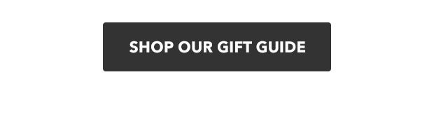 Gift Guide | Shop Now