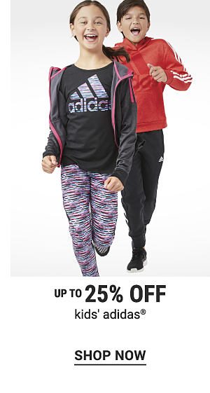 Up to 25% off kids' Adidas®. Shop Now.