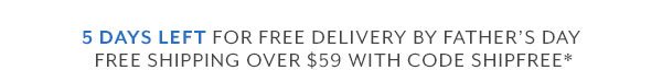 Father's Day Shipping