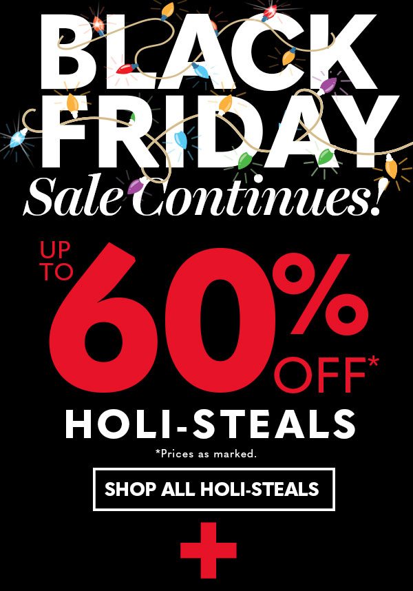 Happy Holiday Shopping Black Friday Sale Continues Up to 60% OFF HOLISTEALS