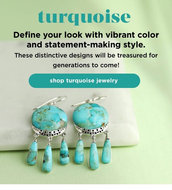 Join the summer trend and shop all Turquoise Jewelry.