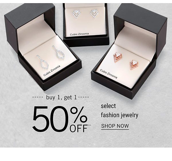 Buy 1, get 1 50% off** select fashion jewelry. Shop Now.