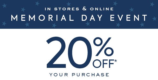 Memorial Day Event. 20% Off