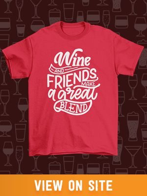 Wine and friends make a great blend