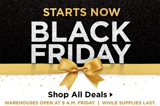 Black Friday Deals Start Now!