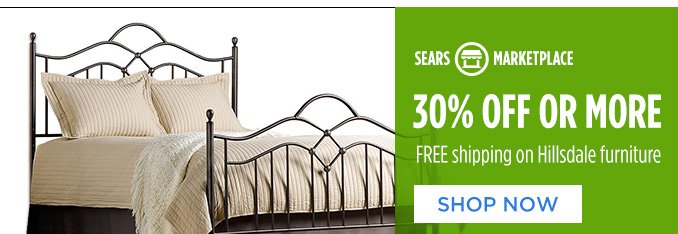 SEARS MARKETPLACE 30% OFF OR MORE | FREE shipping on Hillsdale furniture | SHOP NOW