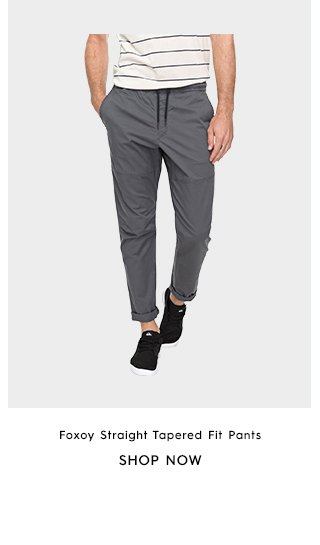 Product 1 - Foxoy Straight Tapered Fit Pants