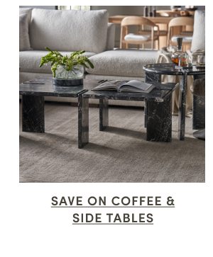 Save on Coffee and Side Tables