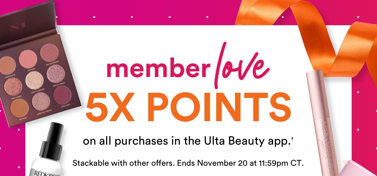 5x points on all purchases in the ulta Beauty app.