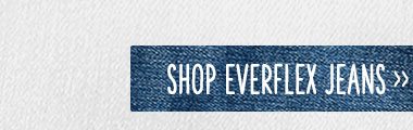 Shop Everflex jeans