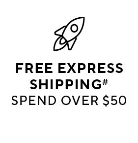 FREE EXPRESS SHIPPING WHEN YOU SPEND OVER $50#