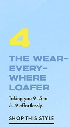 THE WEAR-EVERY-WHERE LOAFER