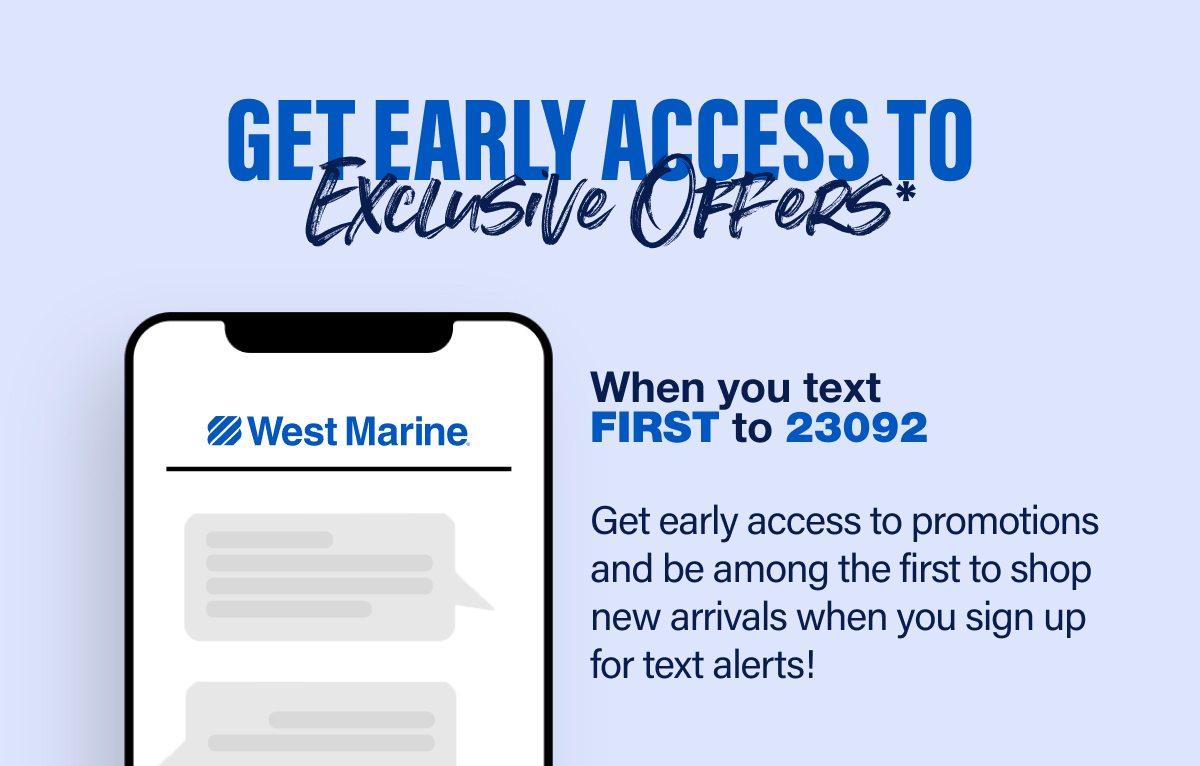 GET EARLY ACCESS TO EXCLUSIVE OFFERS