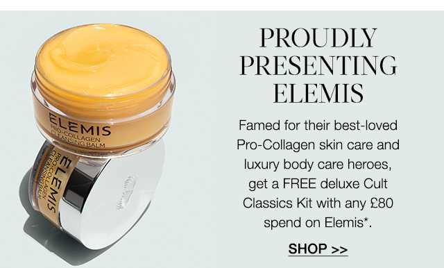 PROUDLY PRESENTING ELEMIS