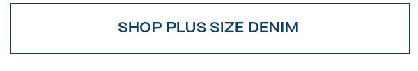 SHOP PLUS SIZE DENIM