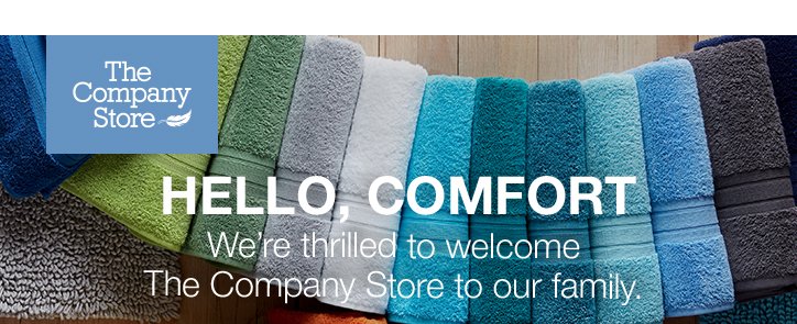 The Company Store | HELLO, COMFORT