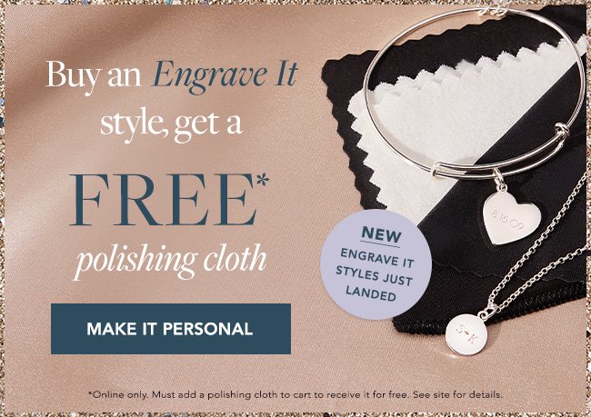 Buy an Engrave It Style, Get a FREE Polishing Cloth